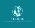 Strong Mindful Architect